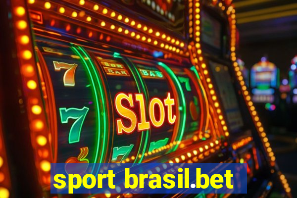 sport brasil.bet