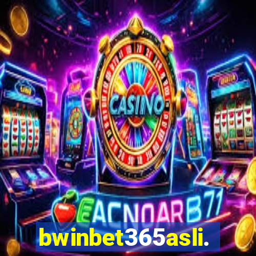 bwinbet365asli.com