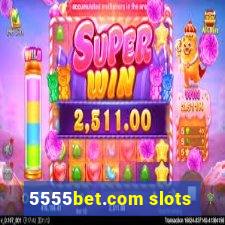 5555bet.com slots