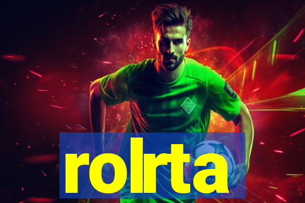 rolrta