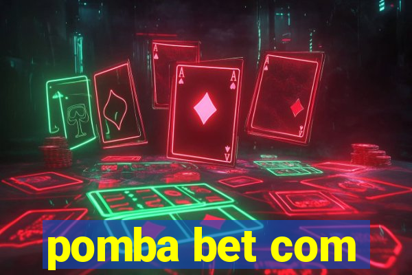 pomba bet com