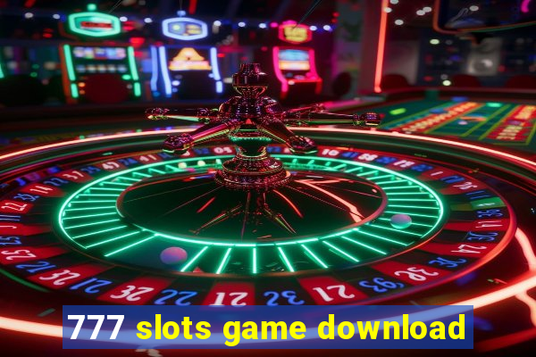 777 slots game download