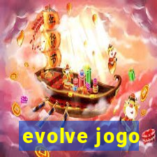 evolve jogo