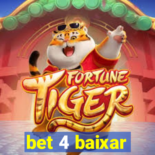 bet 4 baixar