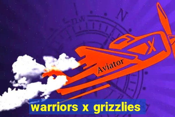 warriors x grizzlies