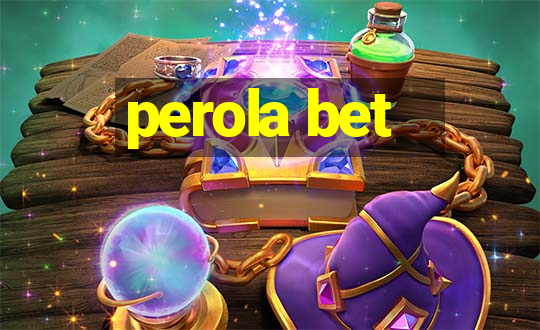 perola bet