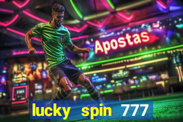 lucky spin 777 jili big winner