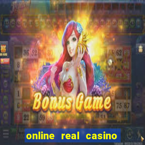 online real casino money games