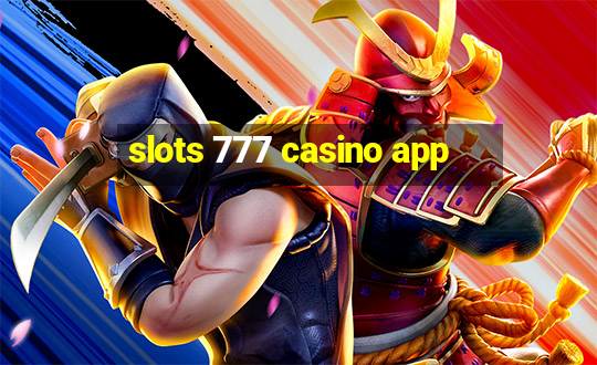 slots 777 casino app