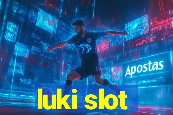 luki slot