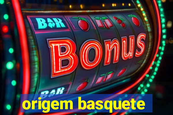 origem basquete