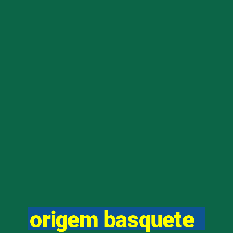 origem basquete