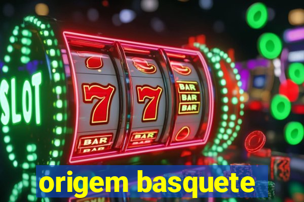 origem basquete