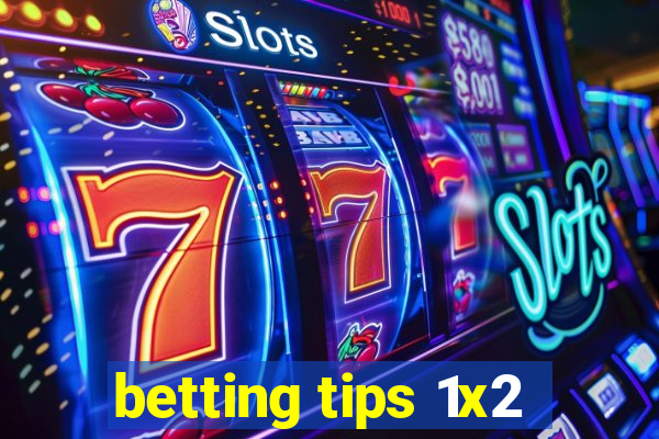 betting tips 1x2