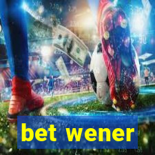 bet wener