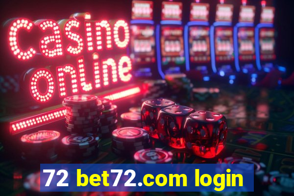 72 bet72.com login