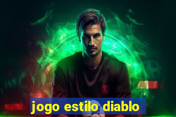 jogo estilo diablo