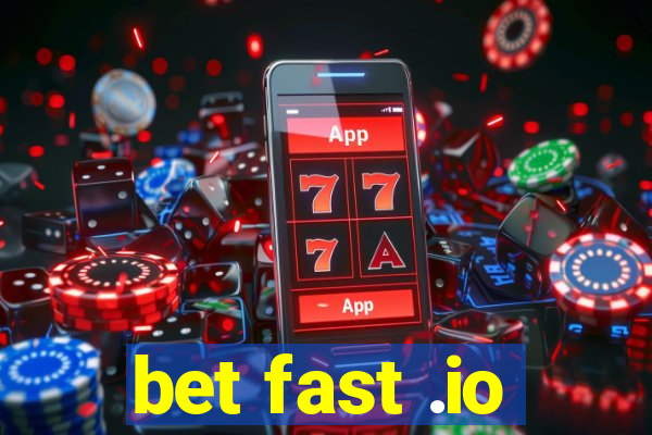 bet fast .io