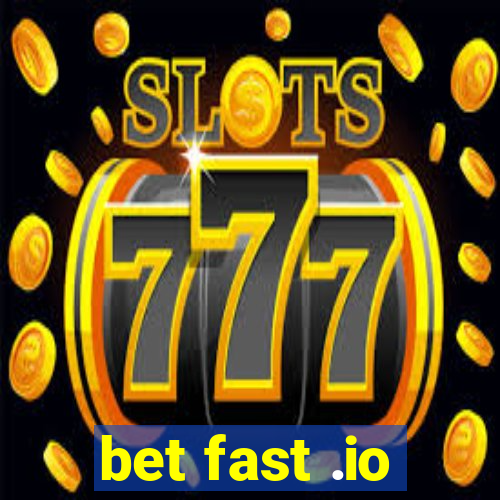 bet fast .io