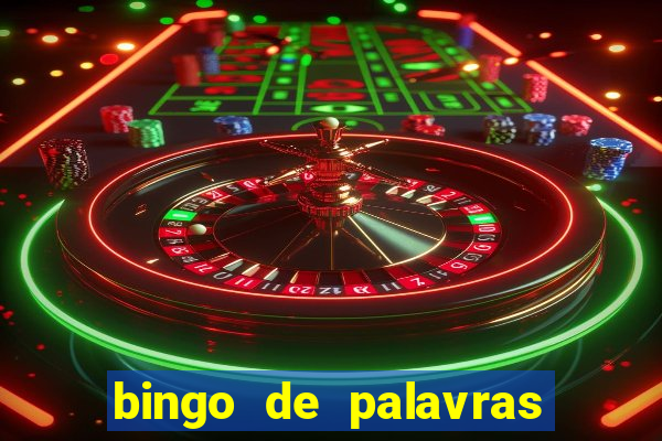 bingo de palavras 4 ano