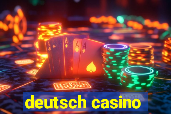 deutsch casino