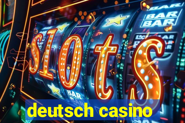 deutsch casino