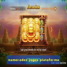 namorados jogos plataforma