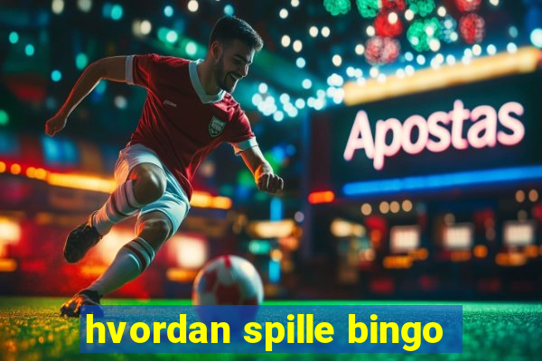 hvordan spille bingo