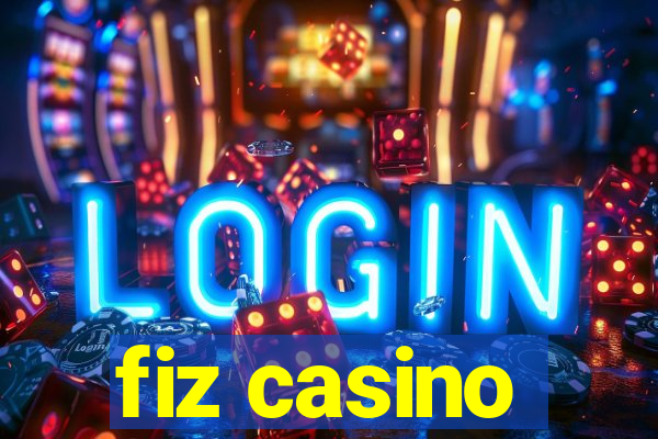 fiz casino