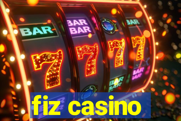 fiz casino