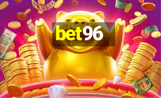 bet96