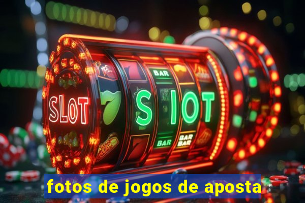 fotos de jogos de aposta