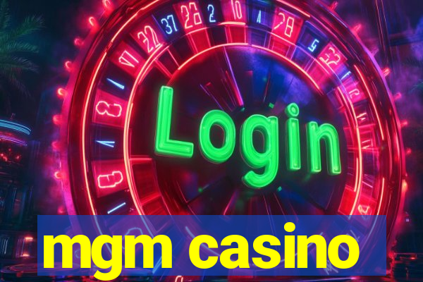 mgm casino