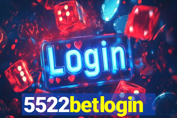 5522betlogin