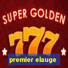 premier elauge