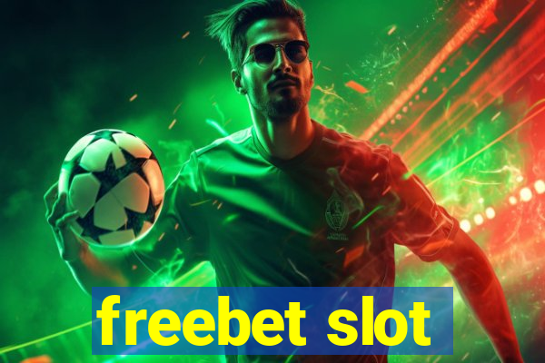 freebet slot