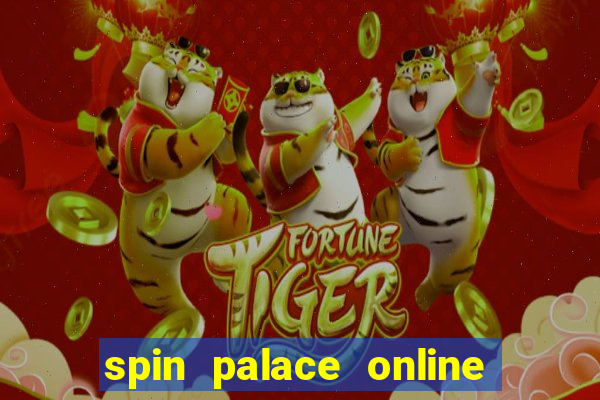 spin palace online casino review