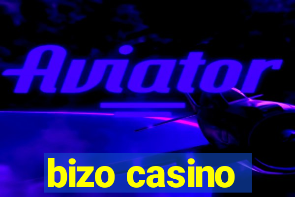 bizo casino