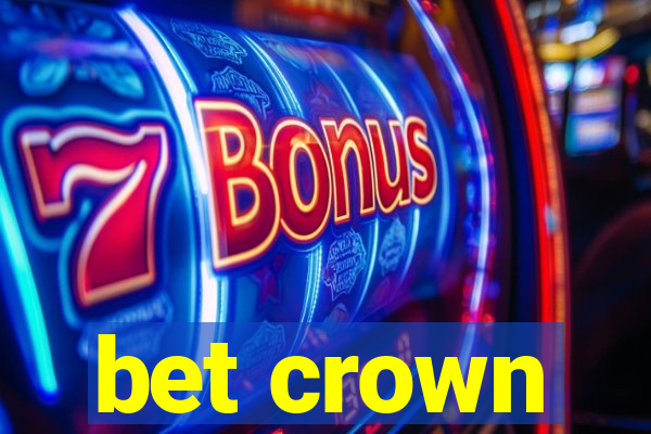 bet crown