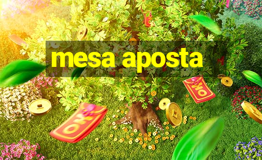 mesa aposta