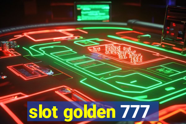 slot golden 777