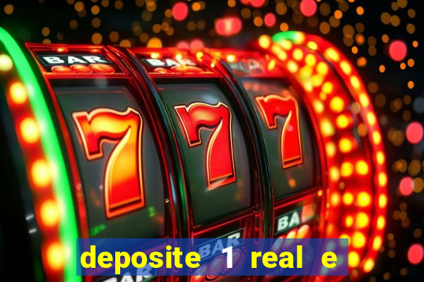 deposite 1 real e ganhe 10