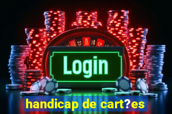 handicap de cart?es