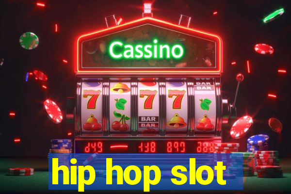 hip hop slot