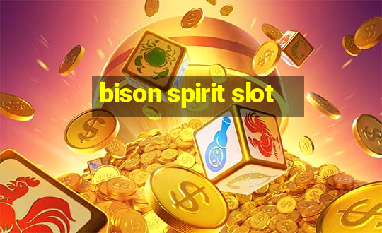 bison spirit slot