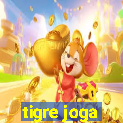 tigre joga