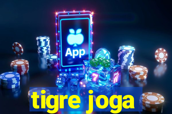 tigre joga