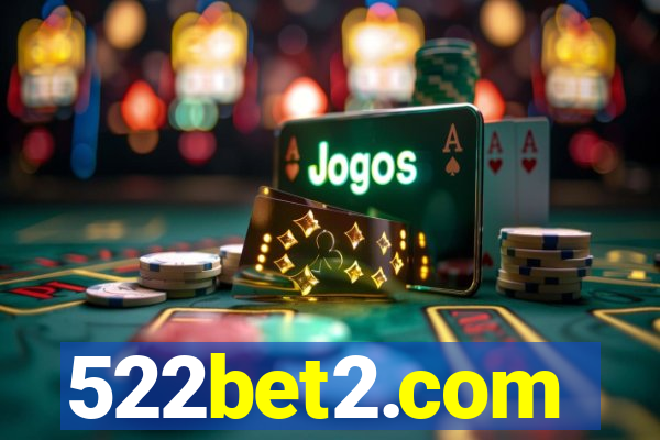 522bet2.com