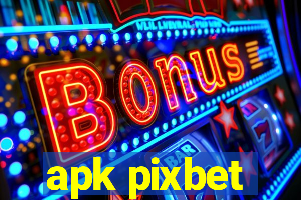 apk pixbet