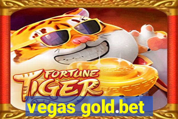 vegas gold.bet